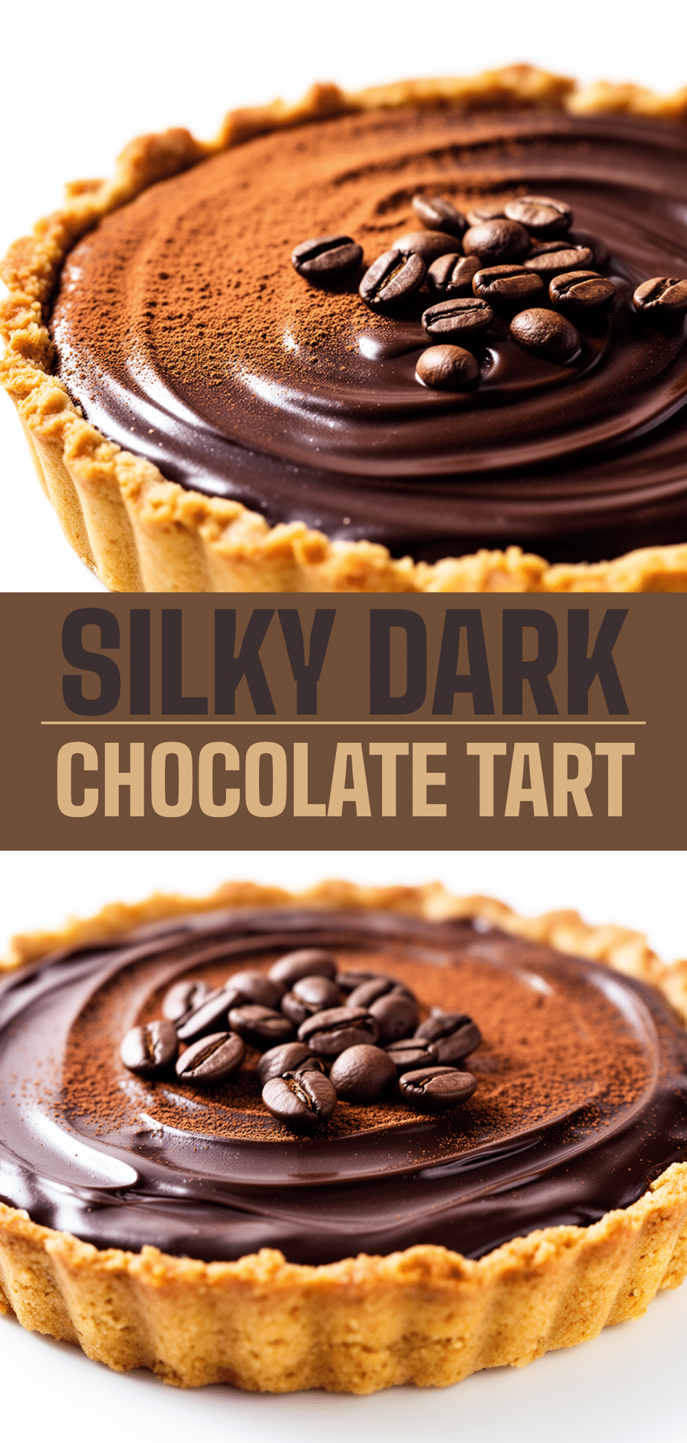 Dark Chocolate Espresso Tart Recipe with Silky Ganache Easy and Perfect 5 dark chocolate espresso tart recipe