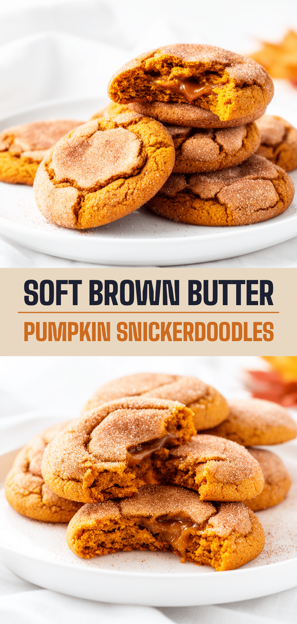 Fall Brown Butter Pumpkin Snickerdoodles Recipe Easy Soft Centers Your Family Will Love 5 Fall Brown Butter Pumpkin Snickerdoodles recipe