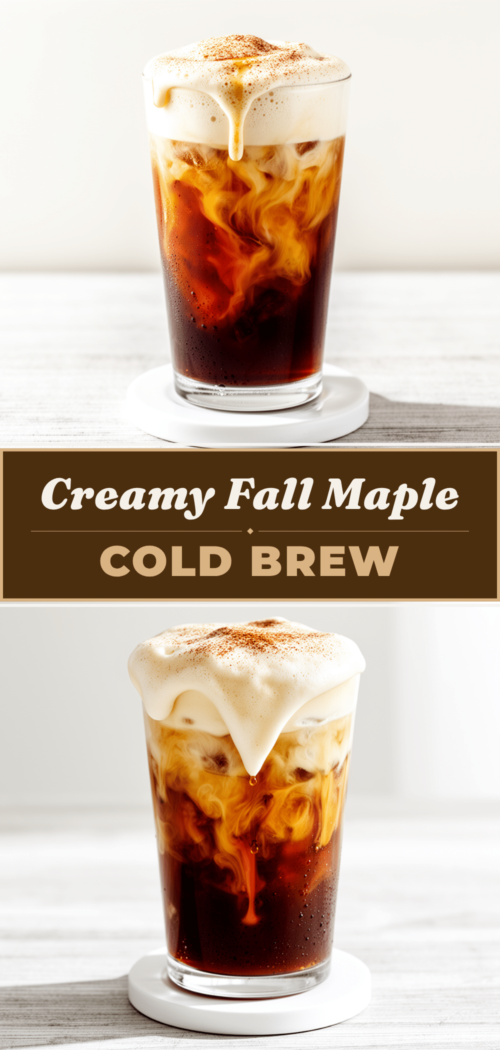 Fall Maple Cinnamon Cold Brew Recipe Easy Homemade Vanilla Cream Foam for Cozy Mornings 5 fall maple cinnamon cold brew recipe