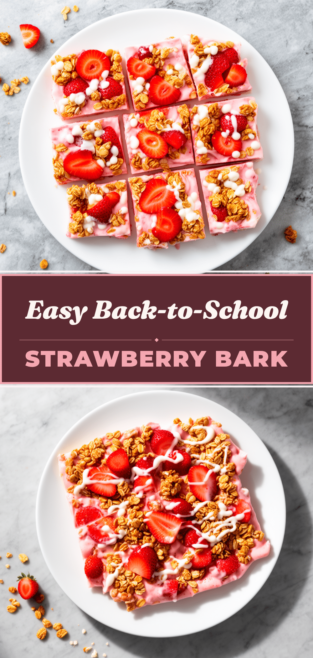 Back-to-School Strawberry Yogurt Granola Bark Easy Healthy Snack for Busy Weeknights 5 strawberry yogurt granola bark recipe