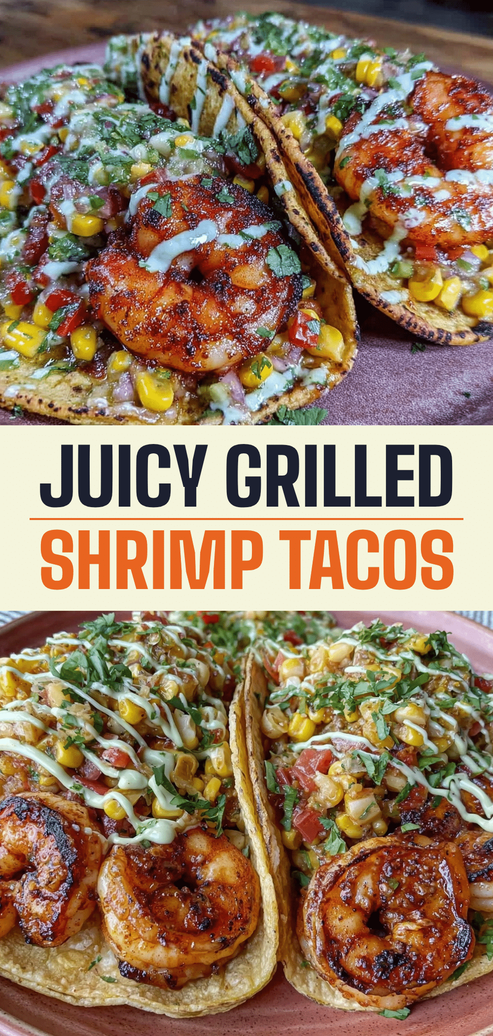 Grilled Shrimp Tacos: Best Summer Dinner Party Recipe 5 grilled shrimp tacos recipe