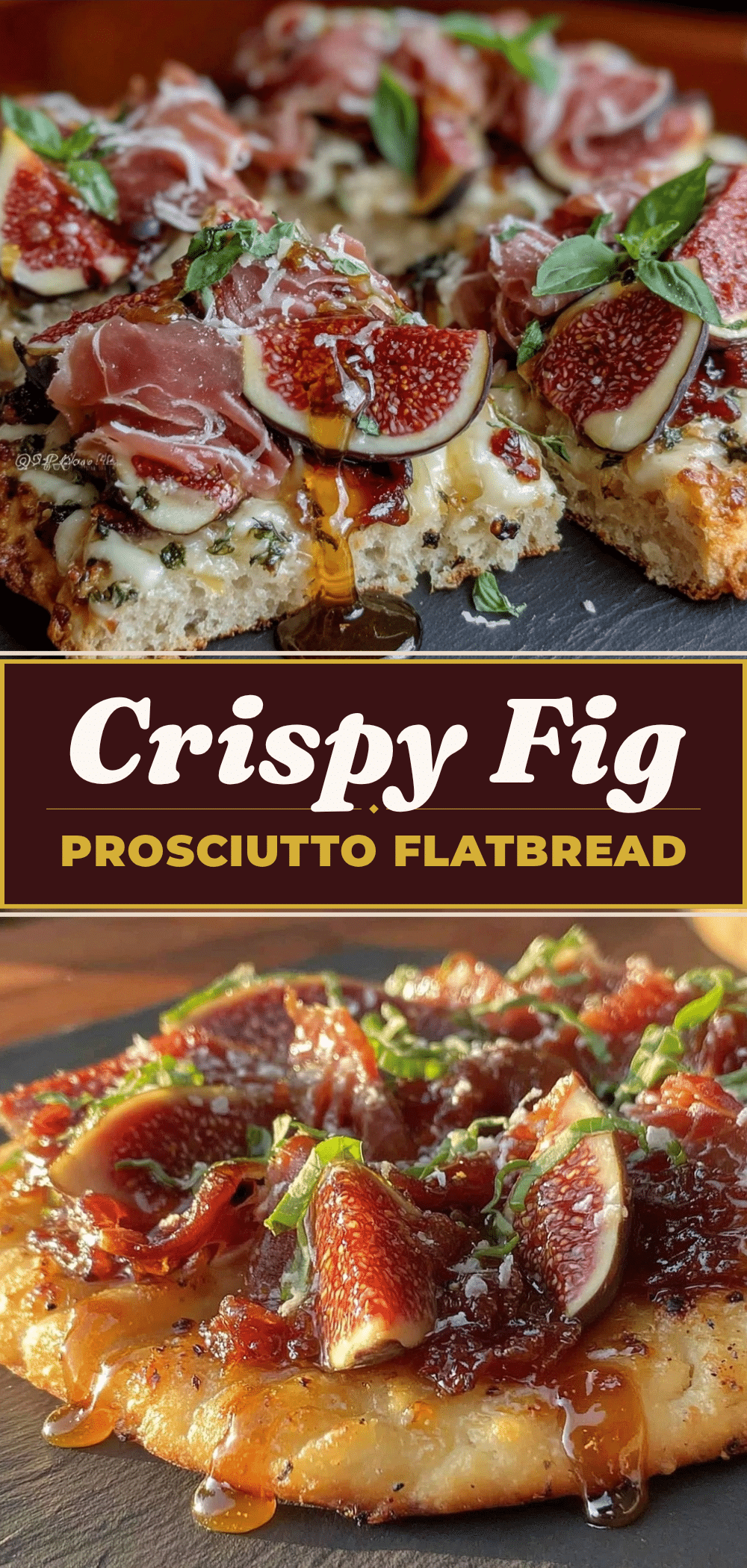 Roasted Fig and Prosciutto Flatbread: Best Easy Appetizer 5 roasted fig and prosciutto flatbread recipe